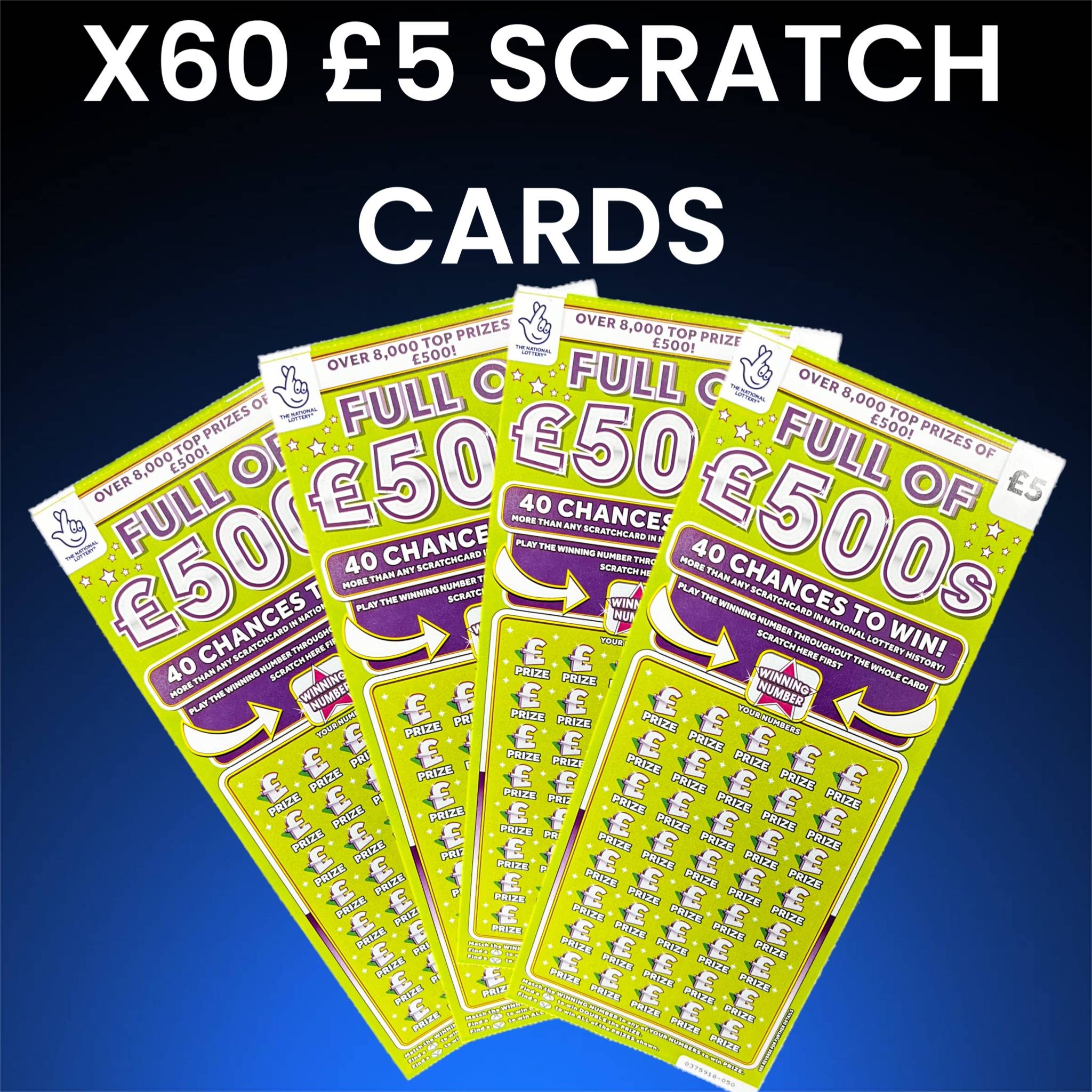 X60 £5 Scratch cards